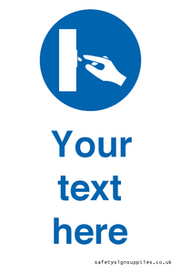 Custom Use Switch Sign